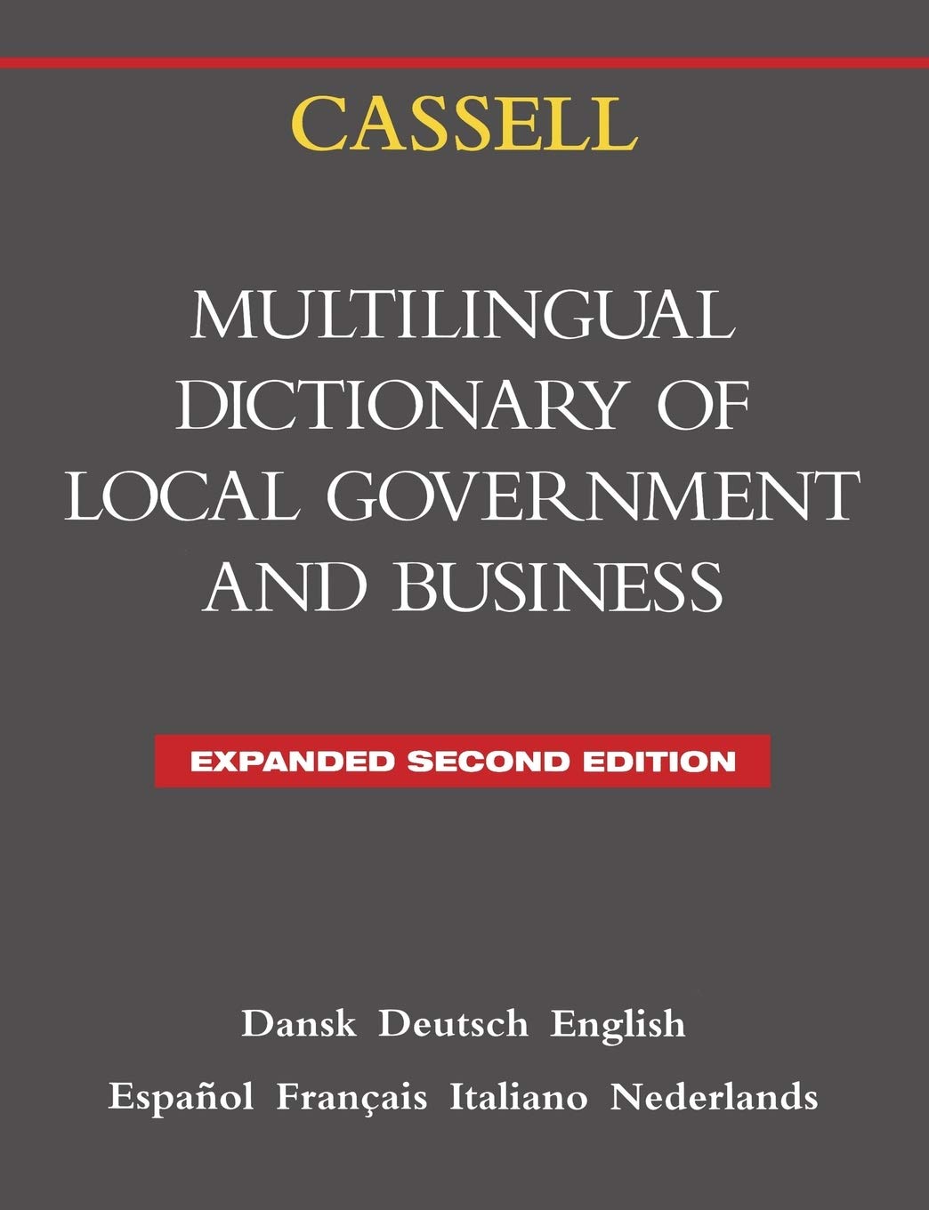 Cassell Multilingual Dictionary of Local Government Business, Finance & Career