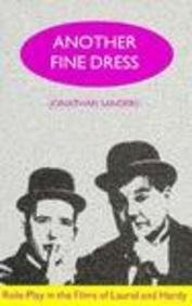Another Fine Dress: Role-Play in the Films of Laurel and Hardy Social Sciences