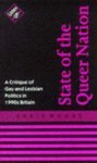 State of the Queer Nation: Critique of Gay and Lesbian Politics in 1990s Britain (Listen Up! S.) Books