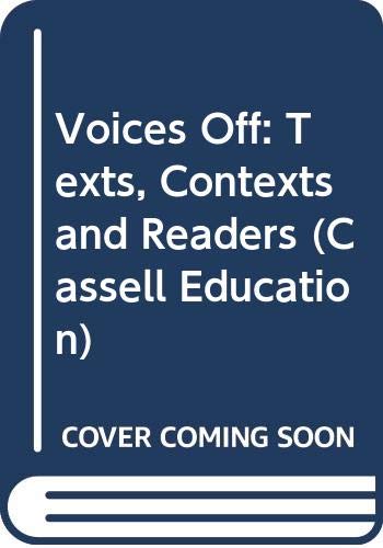 Voices Off: Texts, Contexts and Readers (Cassell Education) Contemporary literature