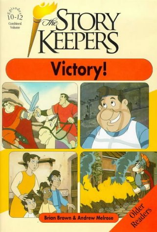 Victory (Episode 12) (The story keepers - older readers series) Non-fiction