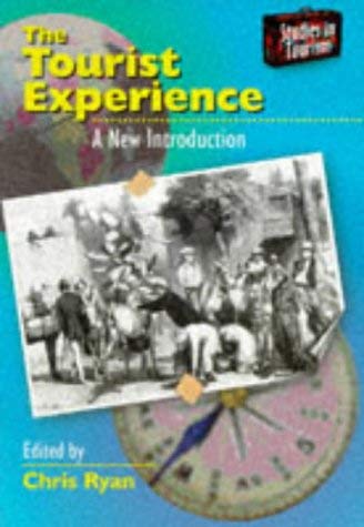 The Tourist Experience: A New Introduction (Studies in Tourism) Social Sciences