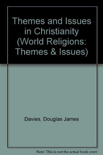 Themes and Issues in Christianity (World Religions - Themes and Issues) Religion & Esotericism