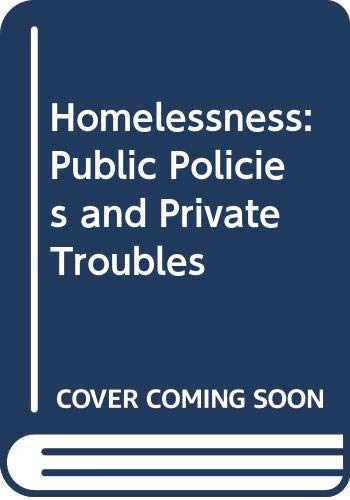 Homelessness: Public Policies and Private Troubles Media & Communication