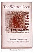 The Written Poem: Semiotic Conventions from Old to Modern English Poetry