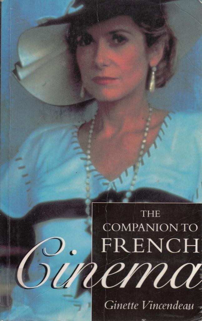 The Companion to French Cinema Film, Art & Culture