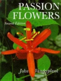 Passion Flowers: Passion Flowers and Passion Fruit Garden & Plants
