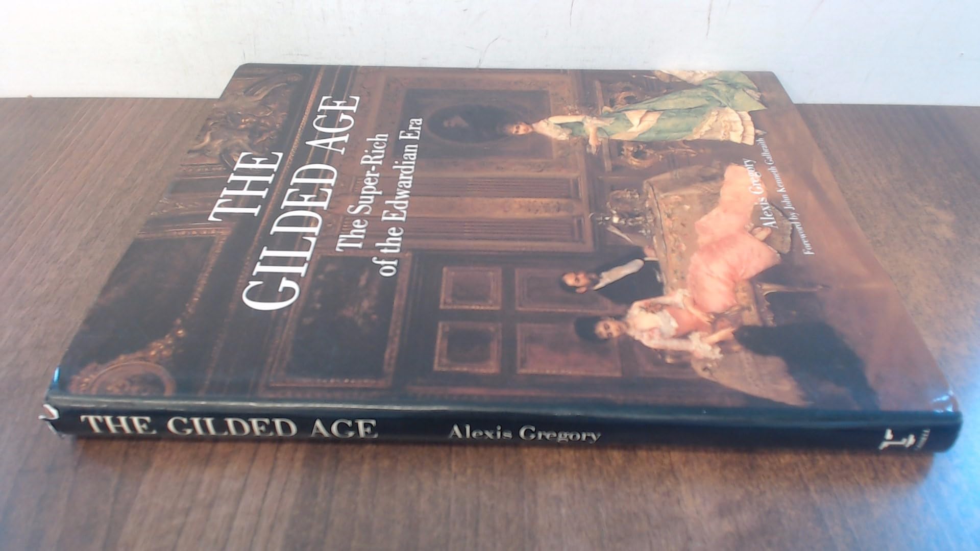 The Gilded Age: The Super-rich of the Edwardian Era Social Sciences