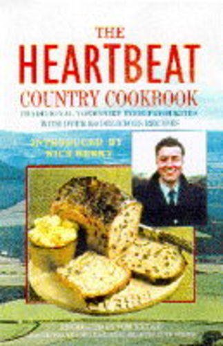 "Heartbeat" Country Cookbook: Traditional Yorkshire Food Recipes Leisure, Home & Garden