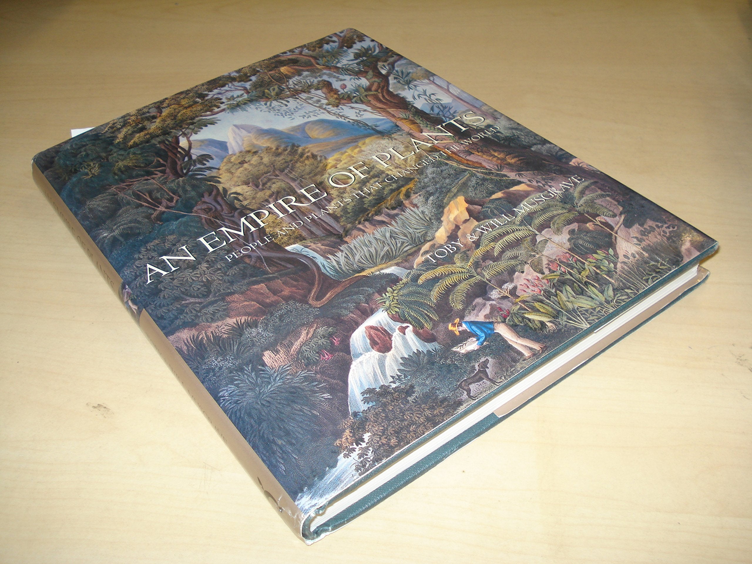 An Empire of Plants: People and Plants That Changed the World Business, Finance & Career