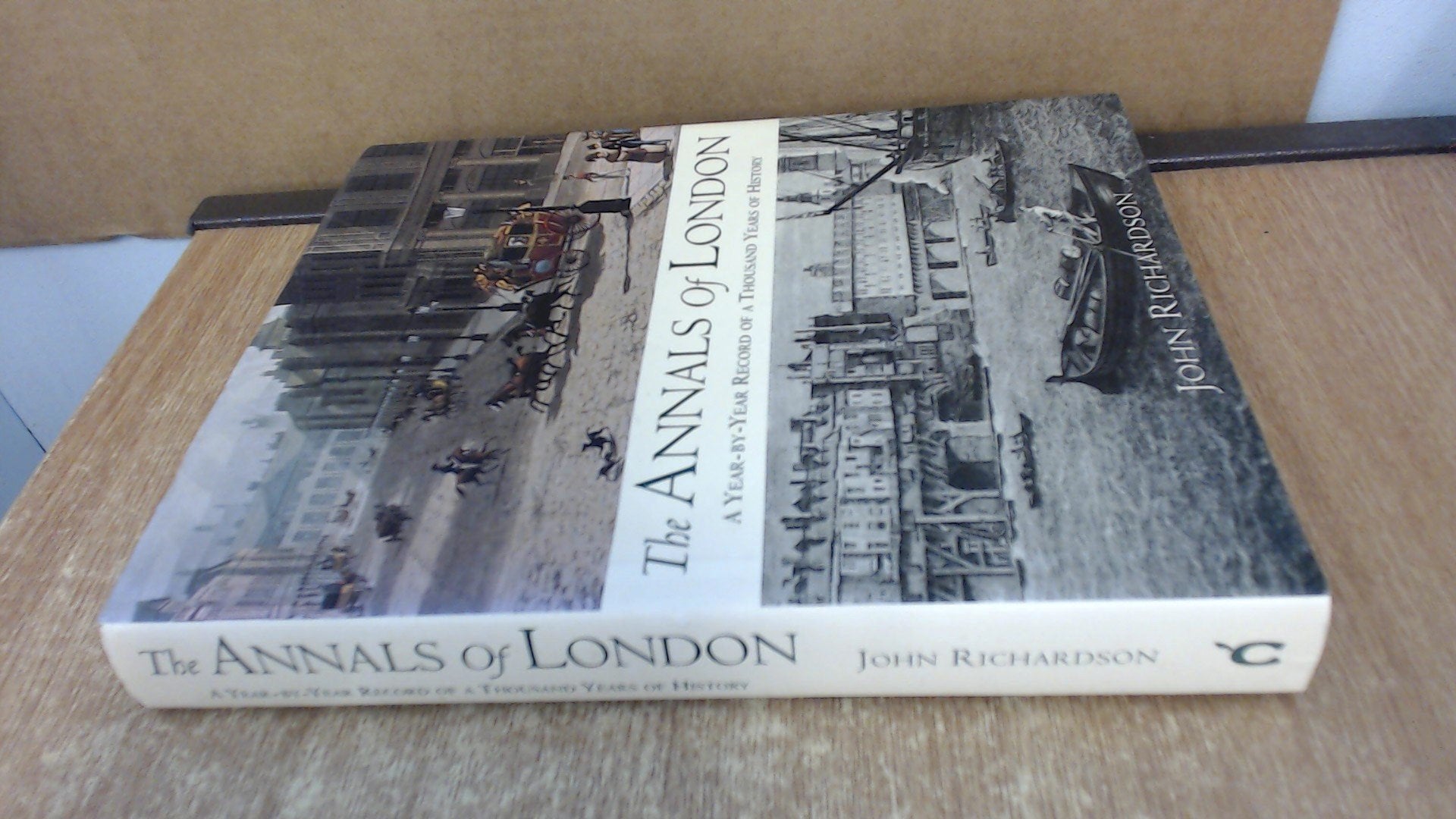 The Annals of London: A Year by Year Record of a Thousand Years of History Film, Art & Culture
