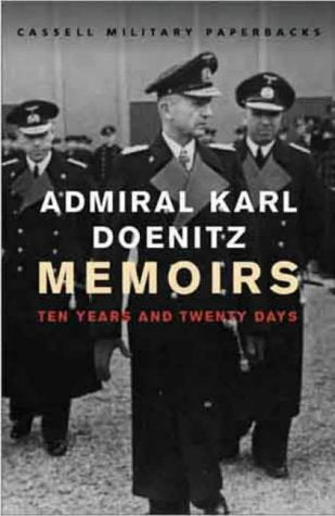 Memoirs: Ten Years and Twenty Days (Cassell Military Paperbacks) Memories