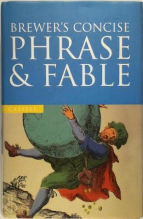 Brewer's Concise Dictionary of Phrase and Fable (Cassell Value S.) Books