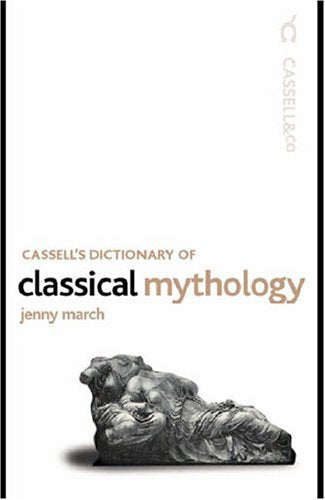 Cassell's Dictionary of Classical Mythology (Four Courts History Classics S.) Books