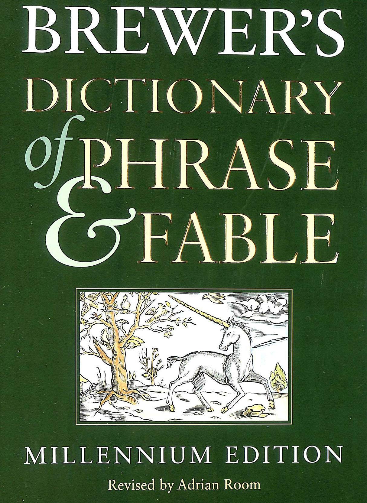 Millennium Edition: 16th Edition (Brewer's Dictionary of Phrase and Fable) General education
