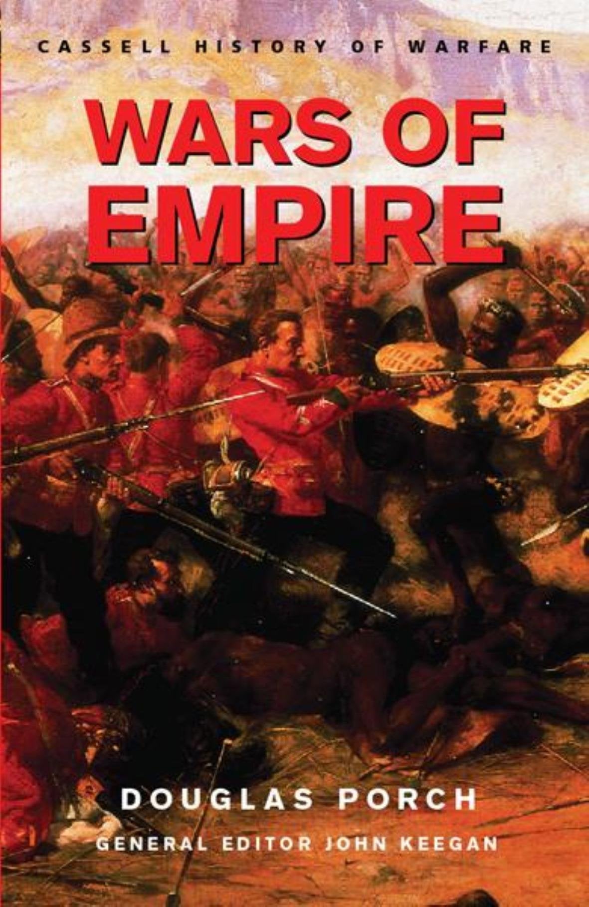 Wars of Empire (History of Warfare) Social Sciences