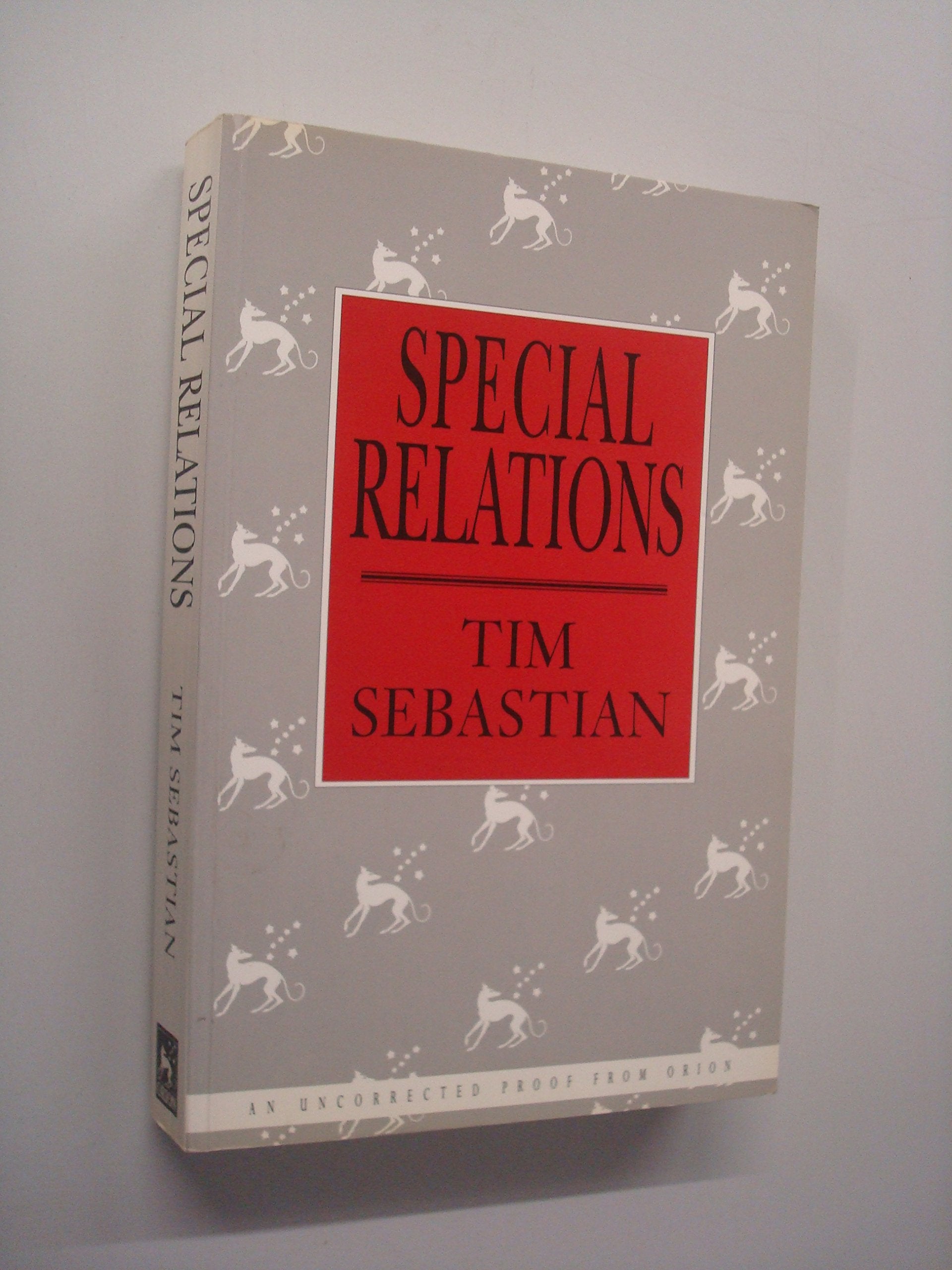SPECIAL RELATIONS: THE POWERFUL STORY OF A PASSION THAT BREAKS ALL THE RULES. Books