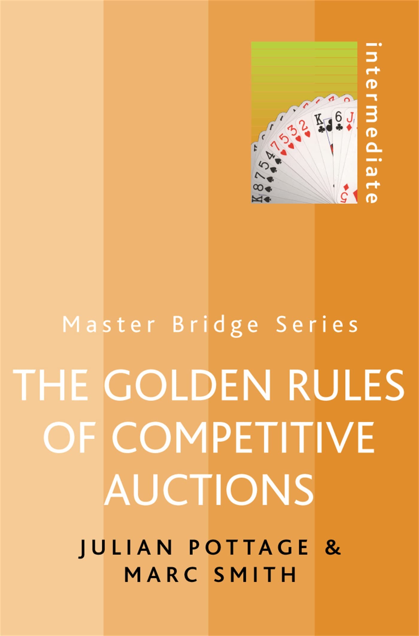 The Golden Rules of Competitive Auctions (MASTER BRIDGE) Business, Finance & Career