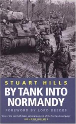 By Tank Into Normandy Memories