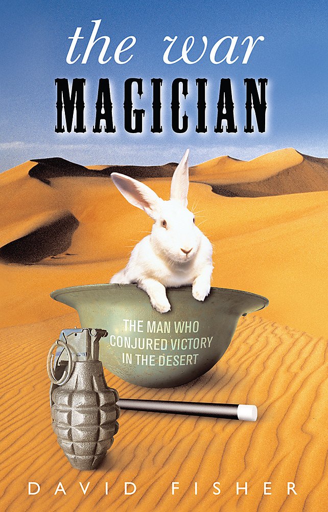The War Magician: The True Story of Jasper Maskelyne Memories