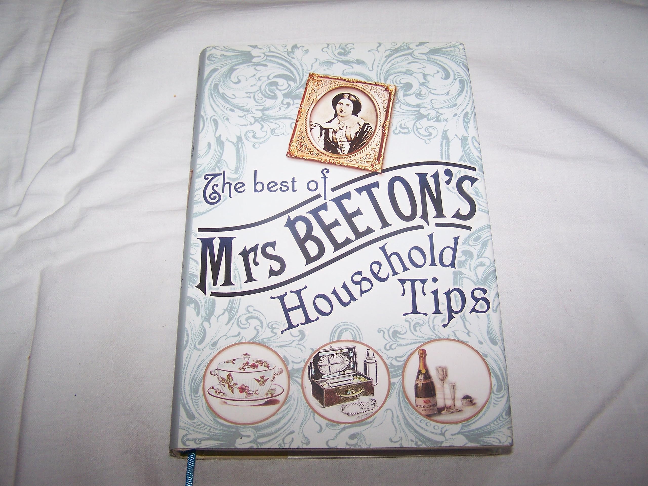The Best of Mrs Beeton's Household Tips Hobbies & Crafts