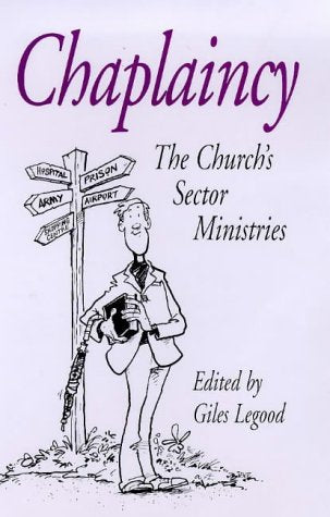 Chaplaincy: The Church's Sector Ministries Religion & Esotericism