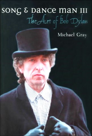 Song and Dance Man III: The Art of Bob Dylan book