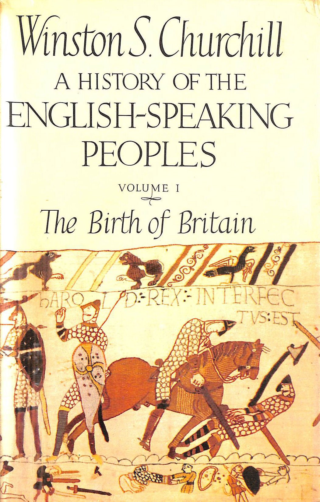 History of the English Speaking Peoples: v. 1 Politics & History