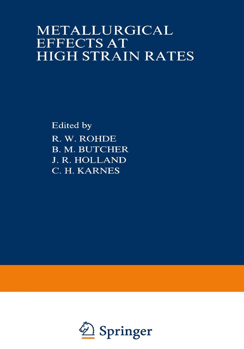 Metallurgical Effects at High Strain Rates Business & Technology