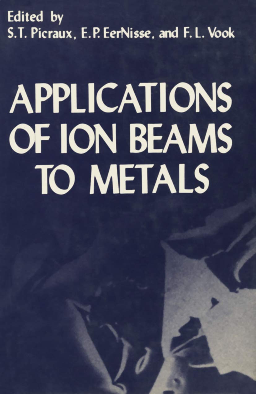 Applications of Ion Beams to Metals Business & Technology