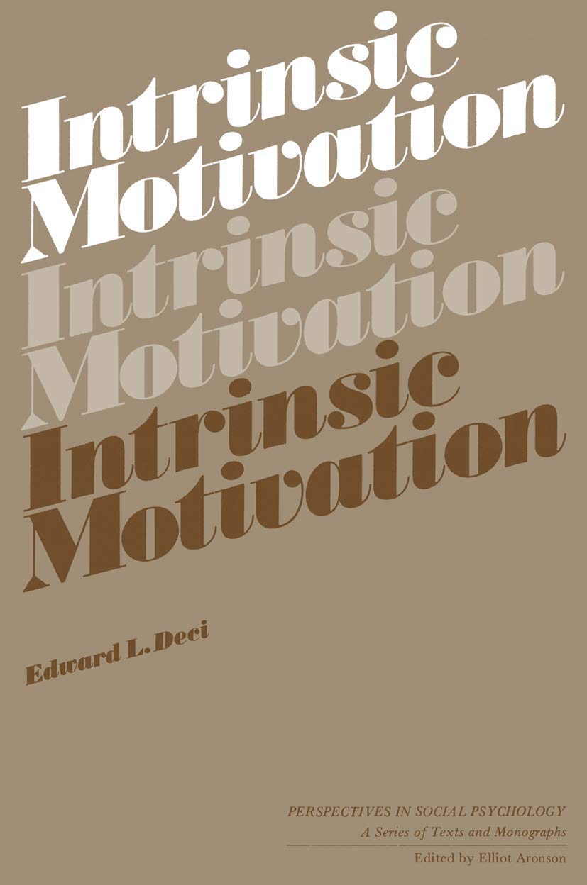 Intrinsic Motivation (Perspectives in Social Psychology) Natural Sciences