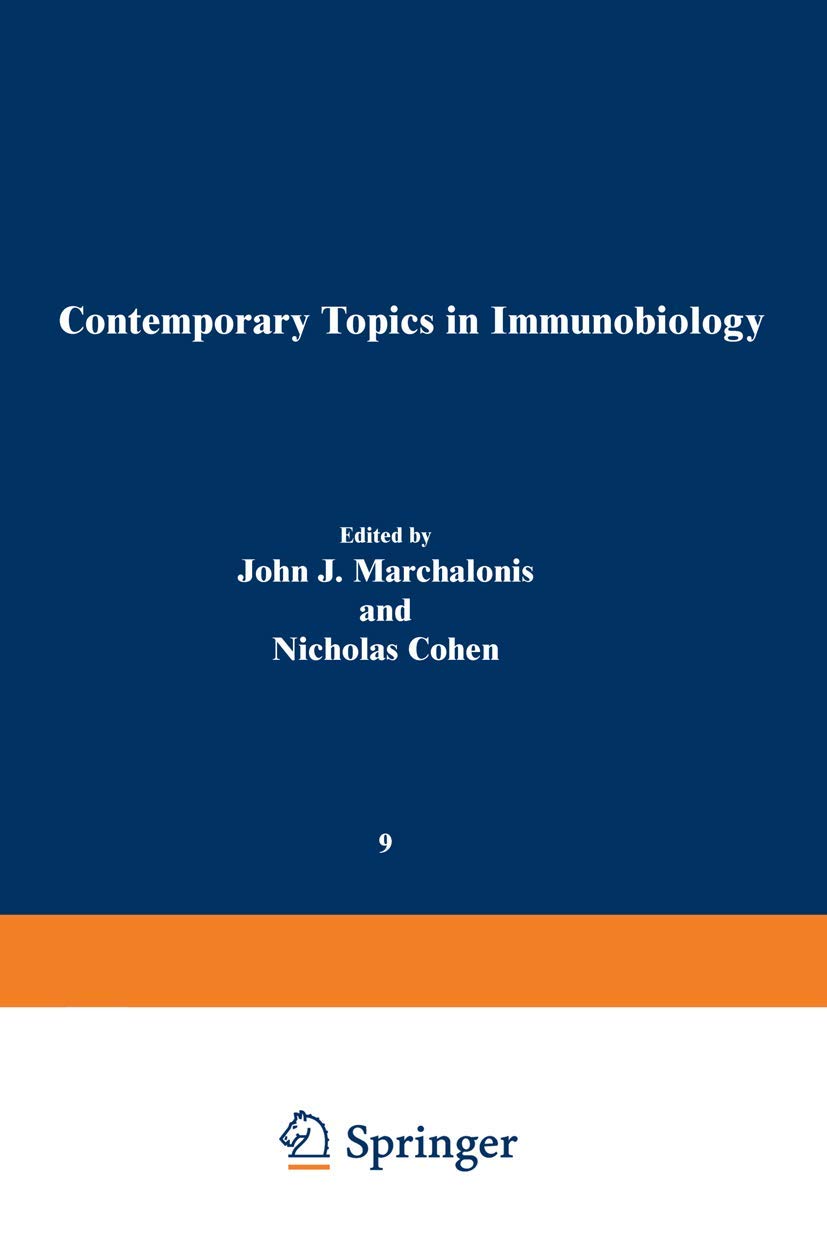 Contemporary Topics in Immunobiology: Self/Non-self Discrimination (Contemporary topics in immunobiology, 9, Band 9) Medicine