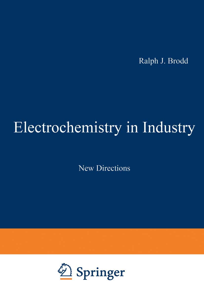 Electrochemistry in Industry: New Directions book