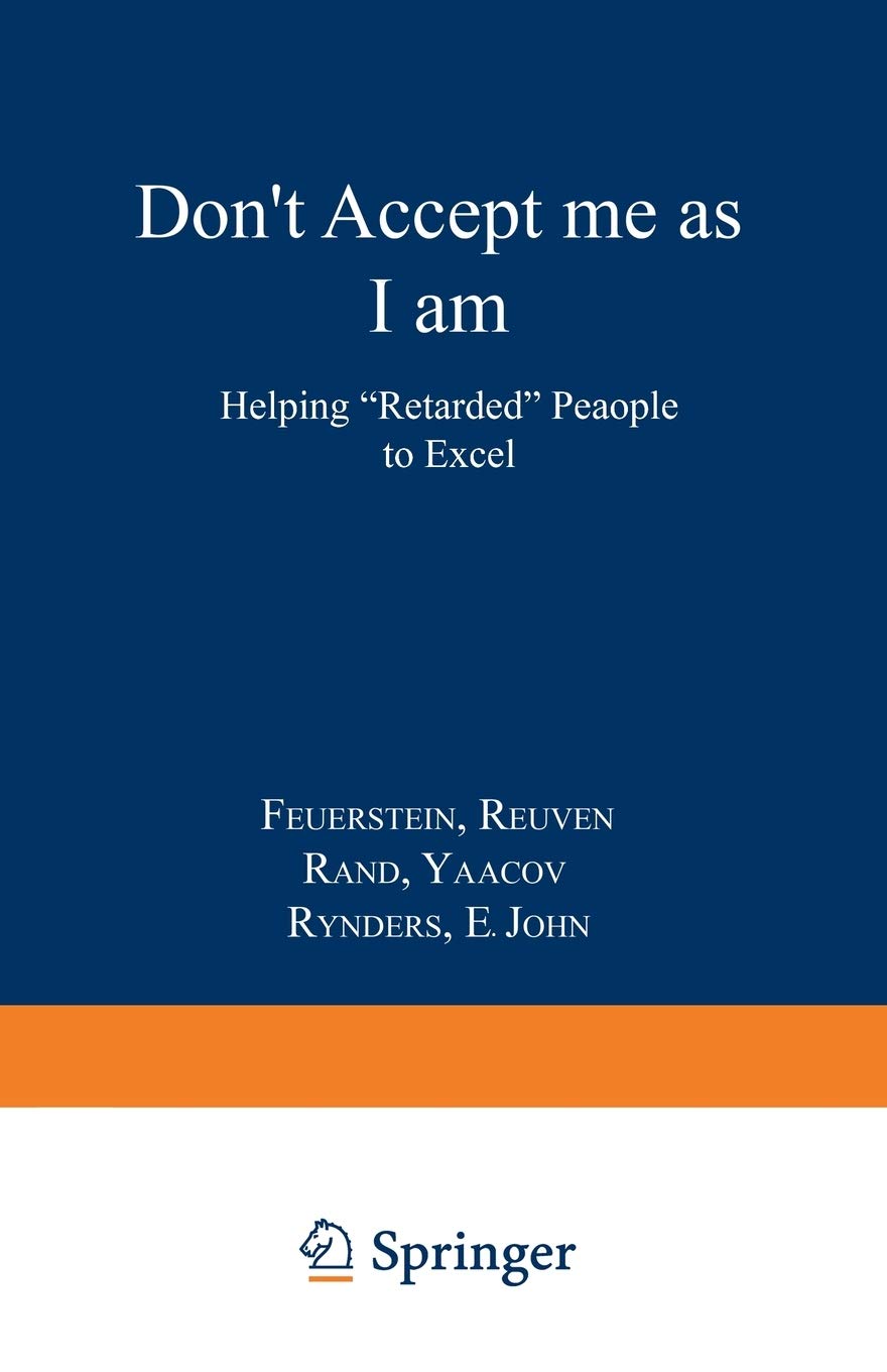 Don't Accept Me As I Am: Helping "Retarded" People to Excel Social Sciences