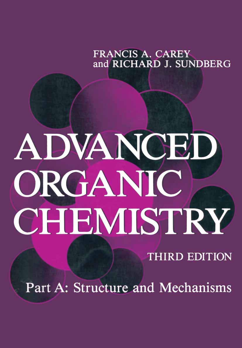 Advanced Organic Chemistry: Structure and Mechanisms Medicine