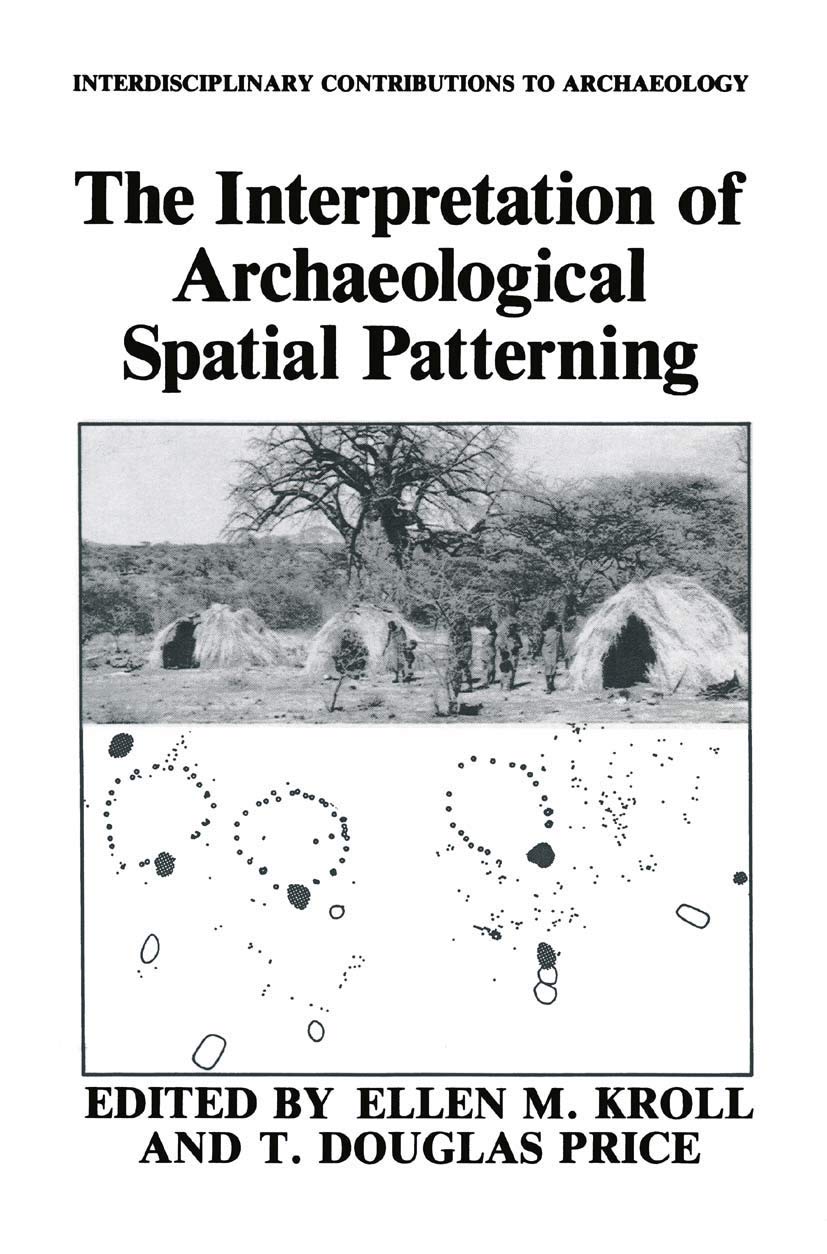 Product Image: The Interpretation of Archaeological Spatial Patterning