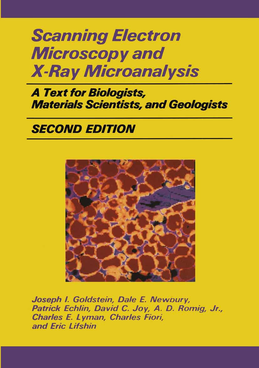 Scanning Electron Microscopy and X-ray Microanalysis: A Text for Biologists, Materials Scientists and Geologists Geology & Geography