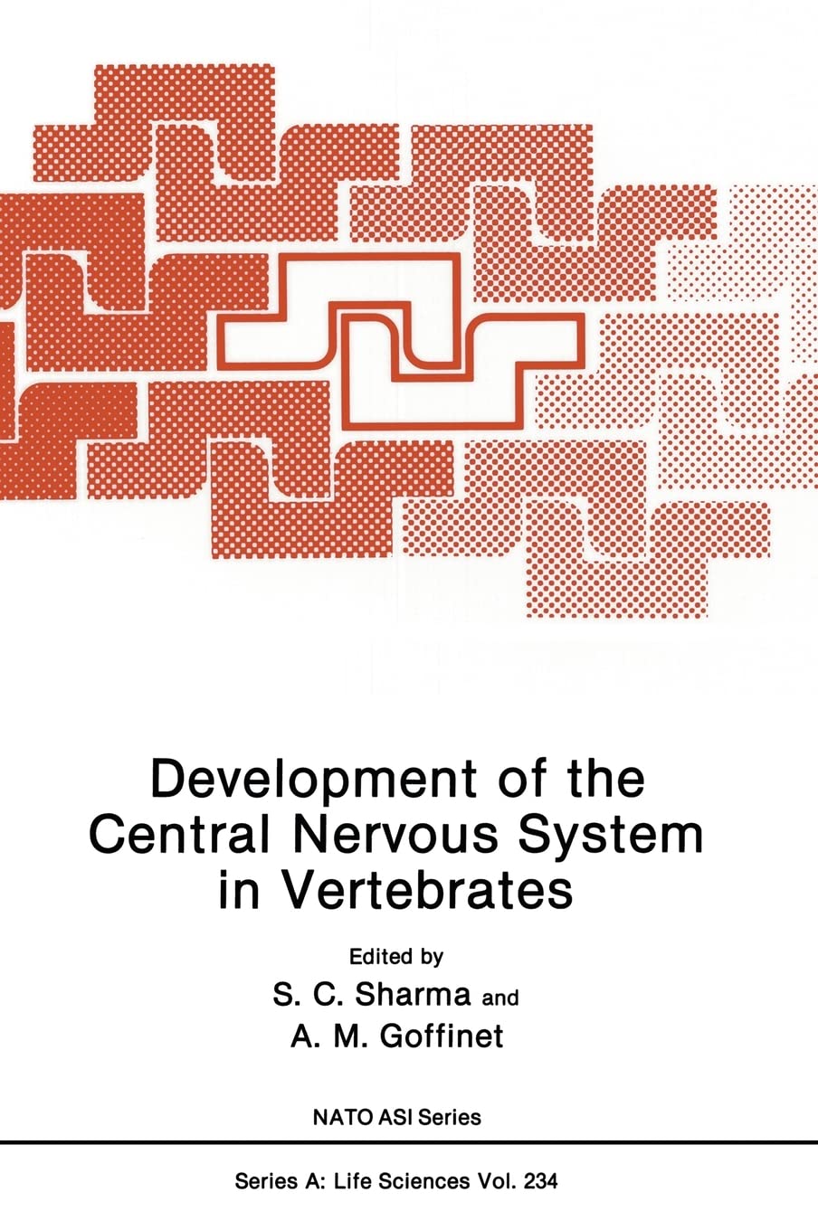 Development of the Central Nervous System in Vertebrates: Proceedings of a NATO ASI Held in Maratea, Italy, June 23-July 6, 1991 (Nato Science Series A: (closed)) Medicine