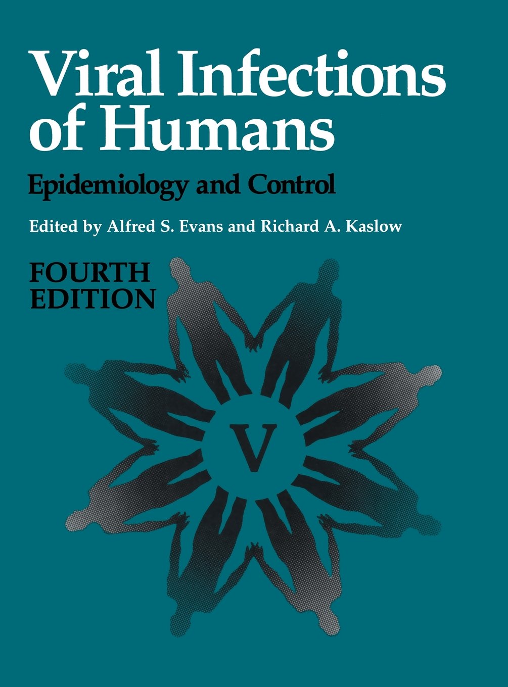 Viral Infections of Humans: Epidemiology and Control book