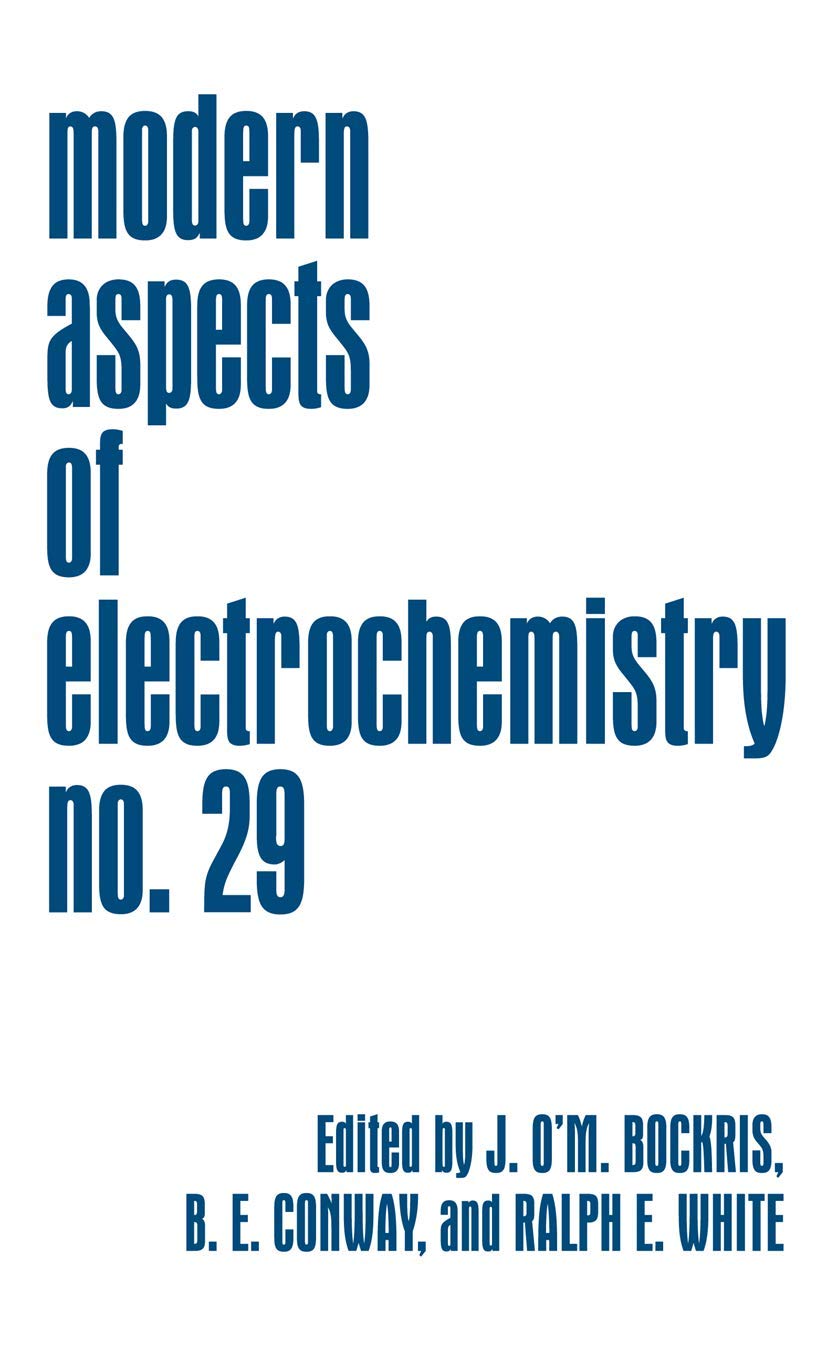Modern Aspects of Electrochemistry: Volume 29 (Modern Aspects of Electrochemistry, 29, Band 29) Manga
