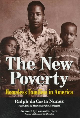 The New Poverty: Homeless Families in America Books