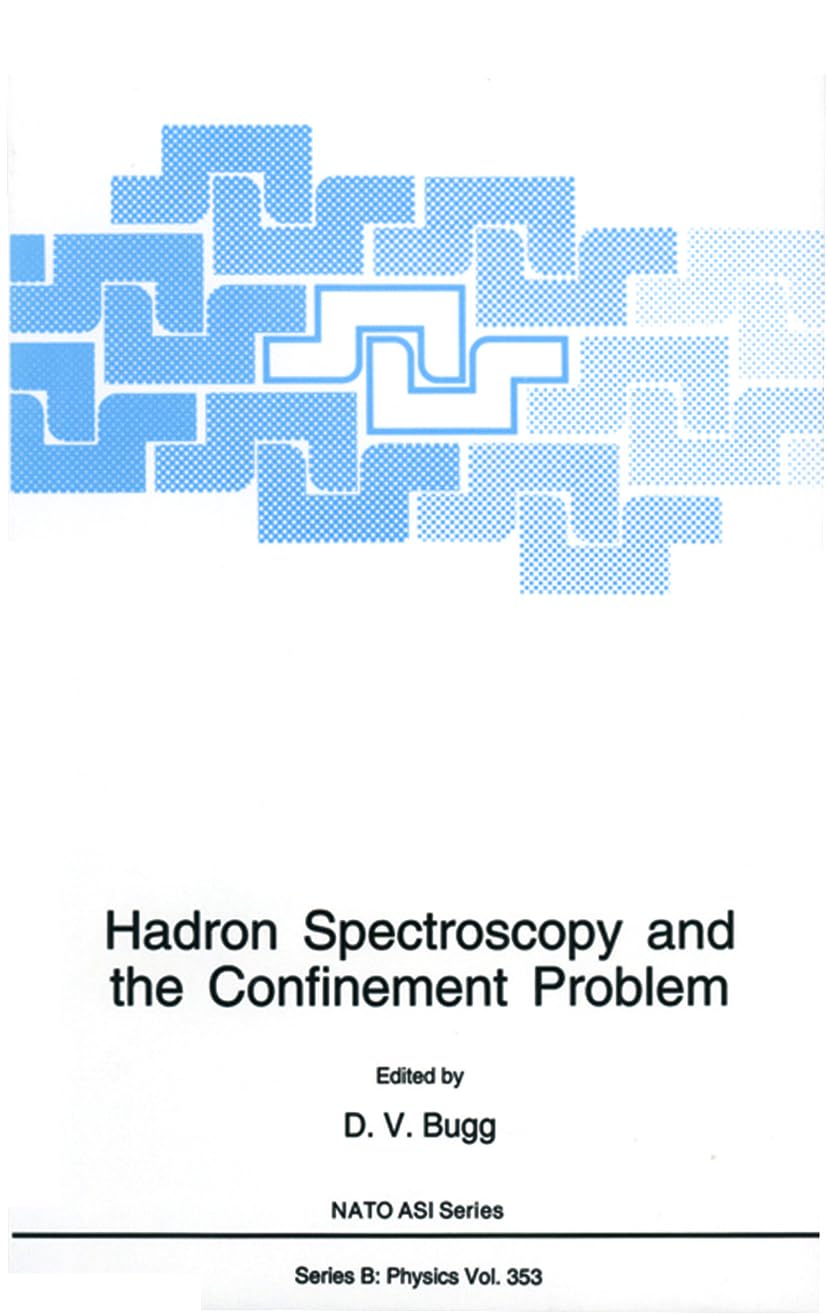 Hadron Spectroscopy and the Confinement Problem (NATO Science Series B:, 353, Band 353) Manga