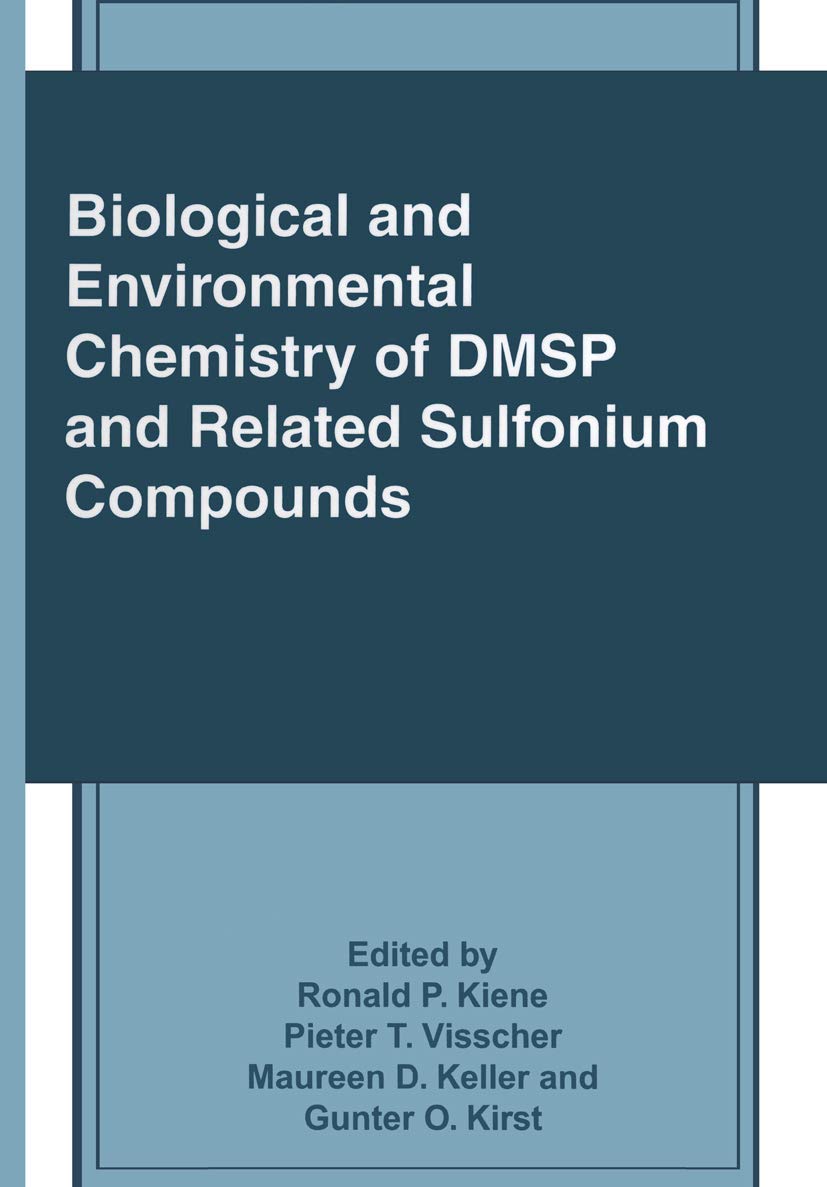 Biological and Environmental Chemistry of DMSP and Related Sulfonium Compounds (The Language of Science) Medicine