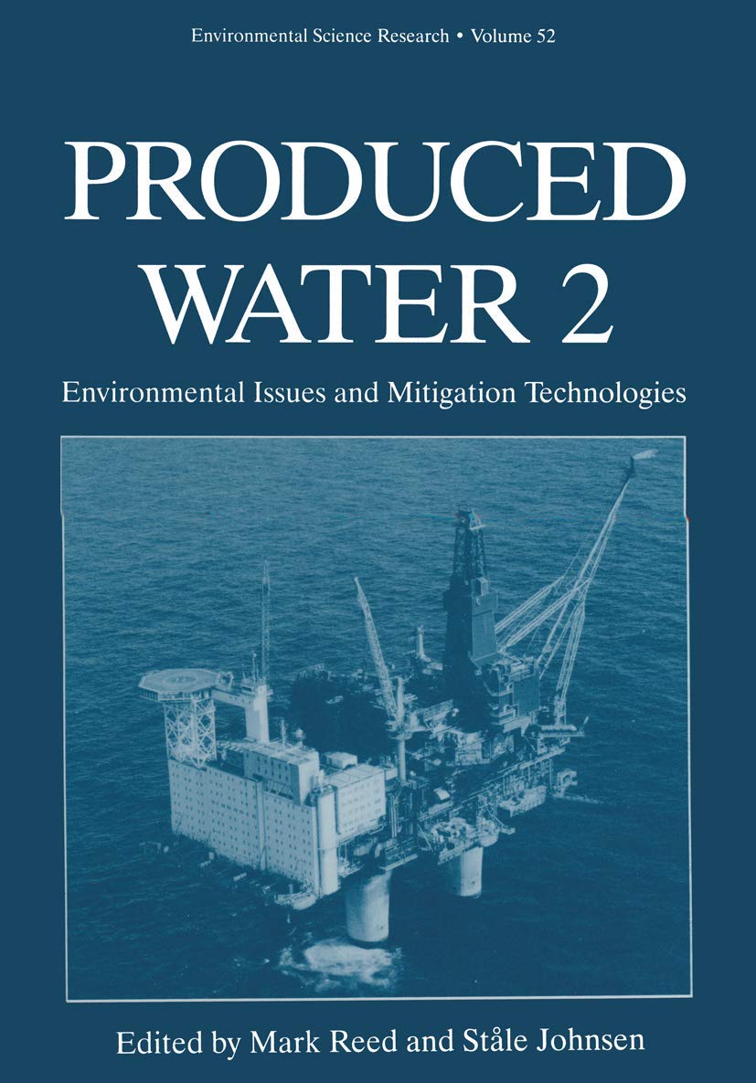 Product Image: Produced Water 2: Environmental Issues and Mitigation Technologies (Environmental Science Research, 52, Band 52)