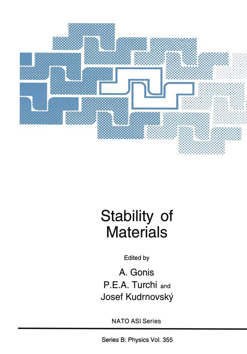 Stability of Materials (NATO Science Series B:, 355, Band 355) Business & Technology
