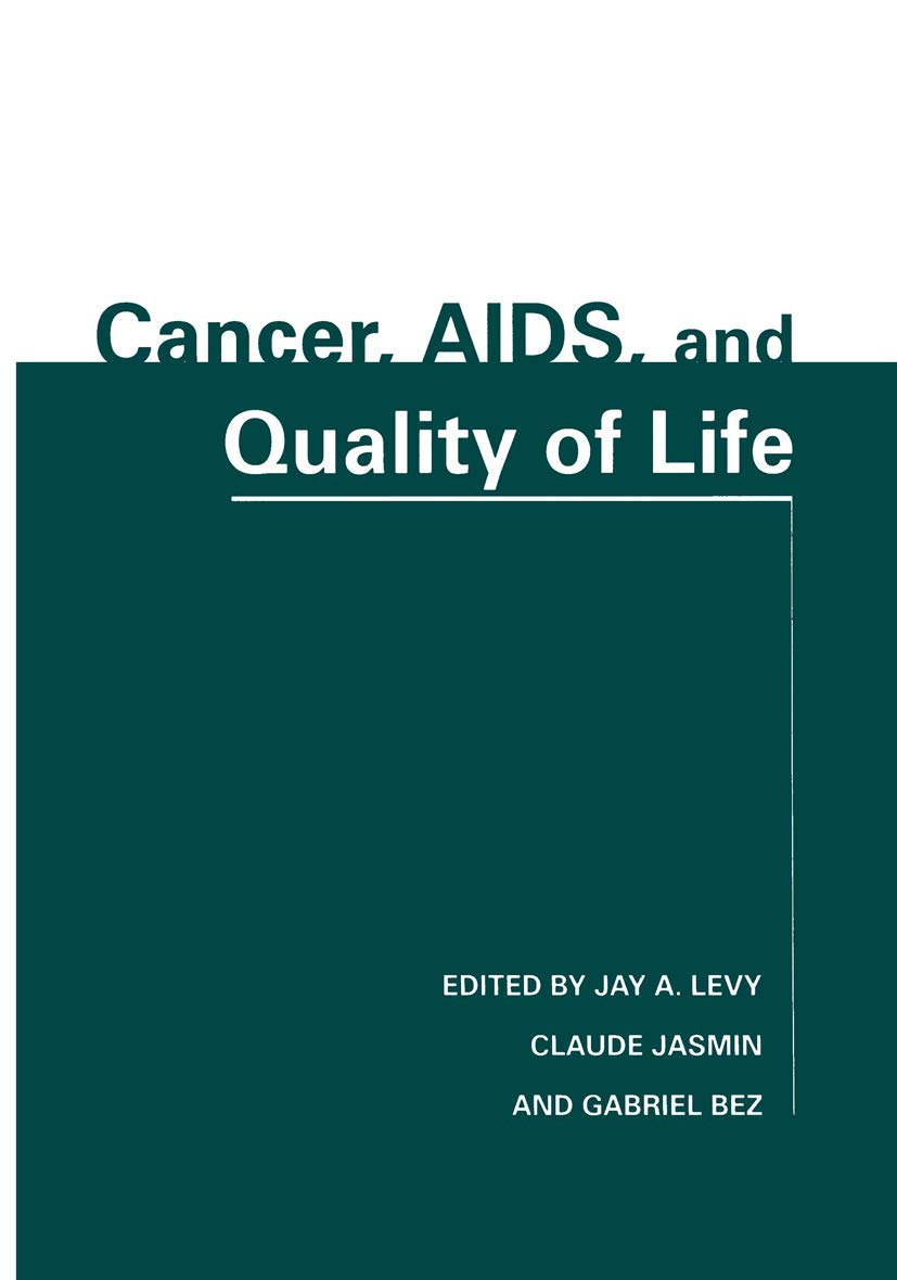 Cancer, AIDS, and Quality of Life Medicine