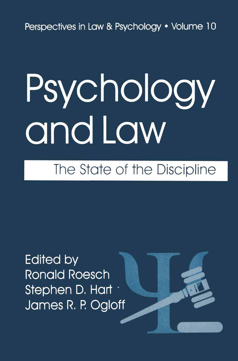 Psychology and Law: The State of the Discipline (Perspectives in Law & Psychology, 10, Band 10) Law