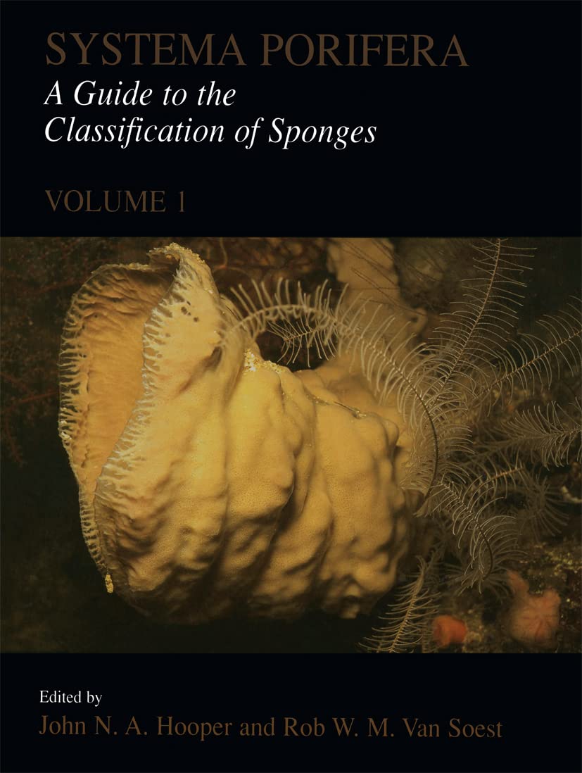 Systema Porifera: A Guide to the Classification of Sponges Natural Sciences