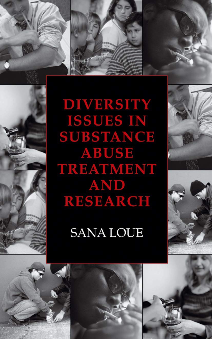 Diversity Issues in Substance Abuse Treatment and Research Medicine