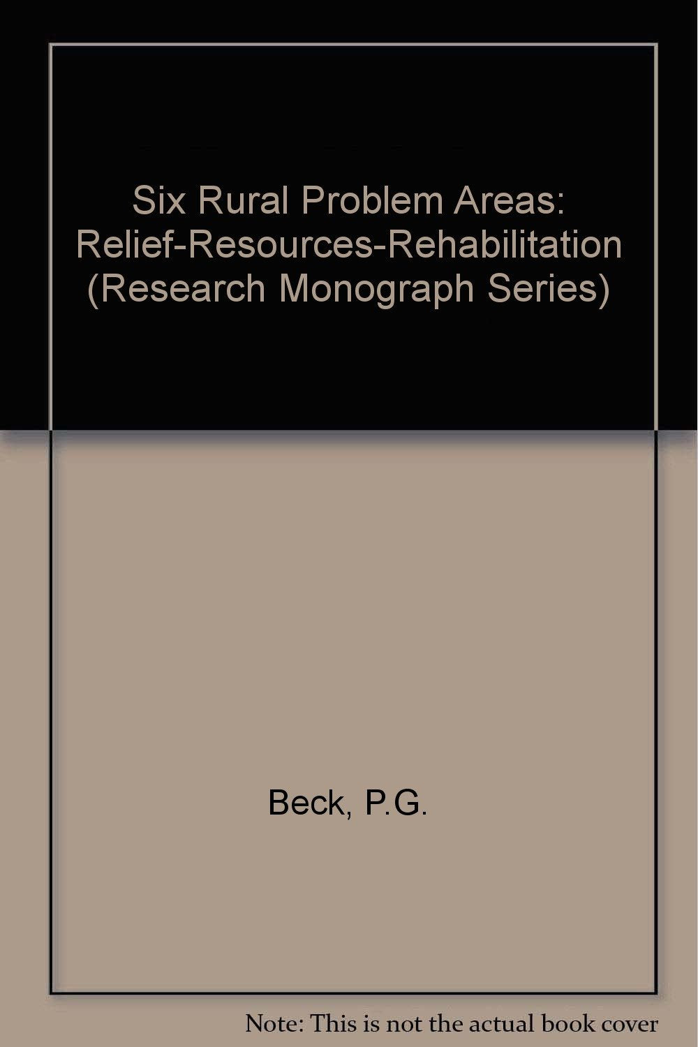 Six Rural Problem Areas: Relief-Resources-Rehabilitation (Research Monograph Series, Band 1) Social Sciences